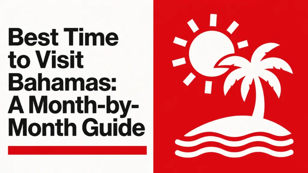 best time to visit bahamas