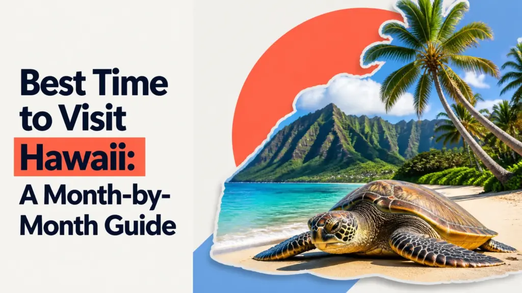 best time to visit hawaii