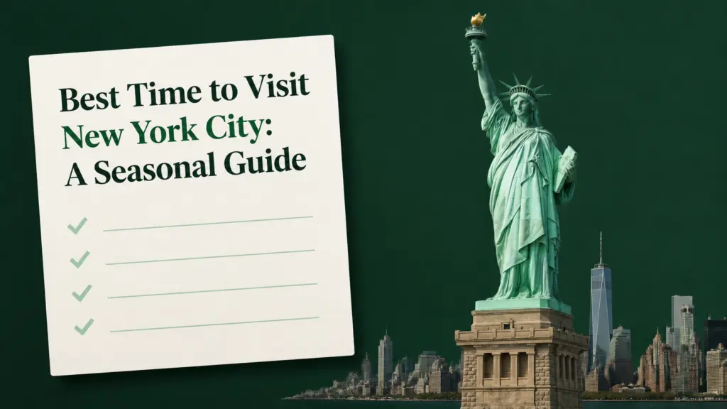 Best Time to Visit New York City: A Seasonal Guide best time to visit new york city